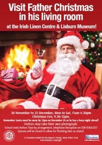 Visit Santa in his Living Room at Lisburn Museum! He arrives in Market Square!