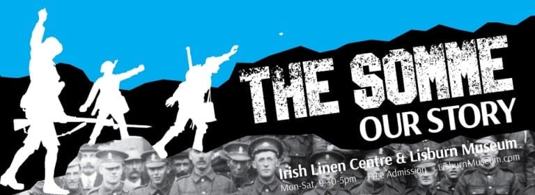 Exhibition: The Somme, Our Story, 1916