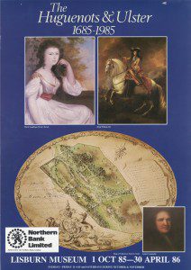 Exhibition Archive: The Huguenots & Ulster 1685-1985