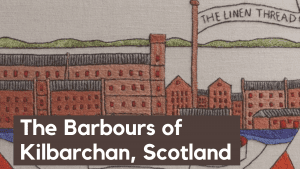 The Barbours of Kilbarchan - Ulster Scots