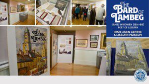 The Bard of Lambeg Exhibition